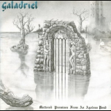 Galadriel - Muttered Promises From An Ageless Pond '1988
