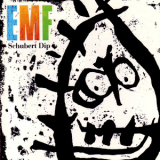 EMF - Schubert Dip '1991