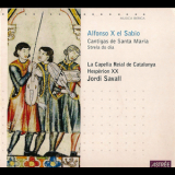 Alfonso X El Sabio - Cantigas De Santa Maria [La Capella Reial De Catalunya, Hesperion XX, Jordi Savall] (2000 Naive) '1993
