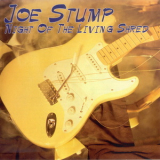 Joe Stump - Night Of The Living Shred '1994