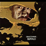 Buffalo - Dead Forever '1972