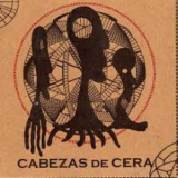 Cabezas De Cera - Cabezas De Cera '2000