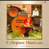 Collegium Musicum - Live '2007