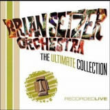 The Brian Setzer Orchestra - The Ultimate Collection '2004