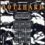 Gotthard - Dial Hard '1994
