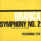 Glenn Branca - Symphony No. 2 (the Peak Of The Sacred) '1992