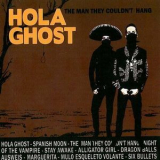 Hola Ghost - The Men They Couldn't Hang '2009