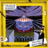 Graham Bonnet - The Day I Went Mad... '1999