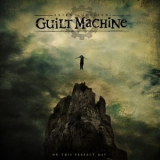 Guilt Machine - On This Perfect Day '2009