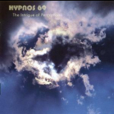 Hypnos 69 - The Intrigue Of Perception '2004