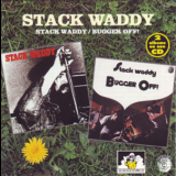 Stack Waddy - Stackwaddy / Bugger Off '1971