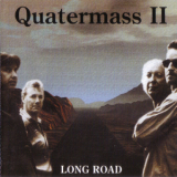 Quatermass II - Long Road '1997