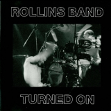 Rollins Band - Turned On '1990