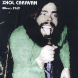 Xhol Caravan - Live Altena 1969 '1969