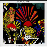 Magic Pie - Circus Of Life '2007