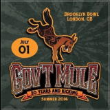 Gov't Mule - 2014-07-01 - Brooklyn Bowl, London, Uk '2014