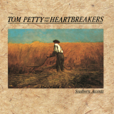 Tom Petty & The Heartbreakers - Southern Accents '1985