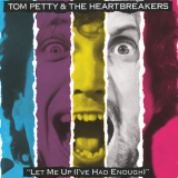 Tom Petty & The Heartbreakers - Let Me Up (i've Had Enough) '1987