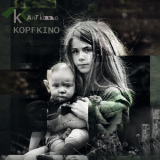 Kant Kino - Kopfkino '2017