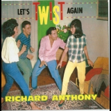 Richard Anthony - Let's Twist Again '1998