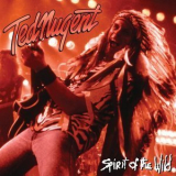 Ted Nugent - Spirit Of The Wild '1995