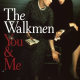 The Walkmen - You & Me '2008