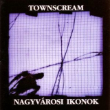 Townscream - Nagyvárosi ikonok '1997