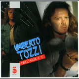 Umberto Tozzi - Nell' Aria C'e' '1984