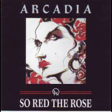 Arcadia - So Red The Rose '1985