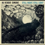 Au Revoir Simone - Still Night,still Light '2009