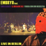 Embryo - Live In Berlin - 1989 Jazzbühne '1989