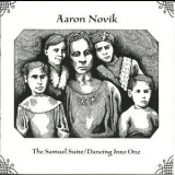 Aaron Novik - The Samuel Suite / Dancing Into One '2008