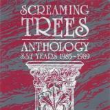 Screaming Trees - Anthology: SST Years '1991