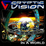 Cryptic Vision - In A World '2006