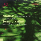Johannes Brahms - Serenade No 2, Symphony No 3 (Bernard Haitink) '2004