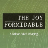 The Joy Formidable - A Balloon Called Moaning '2009