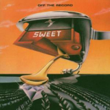 The Sweet - Off The Record (remastered) '2005