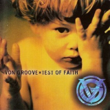 Von Groove - Test Of Faith '1999