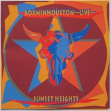 Sunset Heights - Born In Houston - Live '1995