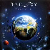 Trilogy - Here It Is '1980