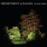 Department Of Eagles - In Ear Park '2008