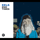 Eels - End Times (bonus Ep) '2010