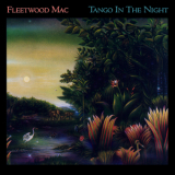 Fleetwood Mac - Tango In The Night '1987