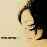 Tristan Prettyman - Hello...X '2008