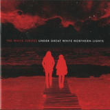 The White Stripes - Under Great White Northern Lights '2010