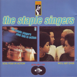 The Staple Singers - Soul Folk In Action / We'll Get Over '1994