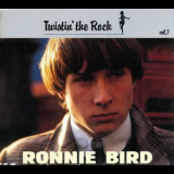 Ronnie Bird - Twistin' The Rock - Vol. 7 '1966