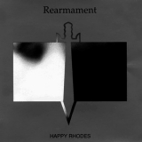 Happy Rhodes - Rearmament '1986