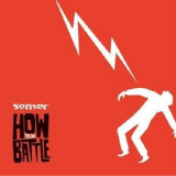 Senser - How To Do Battle '2009