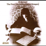 Al Stewart - The First Album (bed-sitter Images) '2007